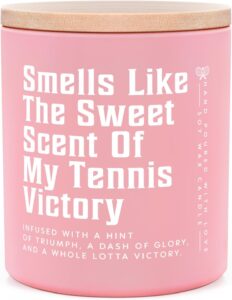 "Smells Like the Sweet Scent of My Tennis Victory" candle